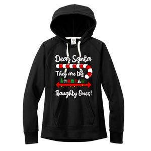 Funny Christmas Dear Santa They Are The Naughty Ones Meaningful Gift Women's Fleece Hoodie