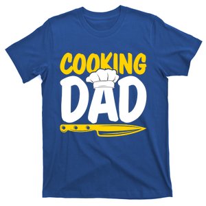 Funny Cooking Dad Kitchen Chef Baking Fathers Day Daddy Gift T-Shirt