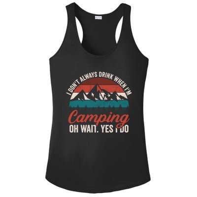 Funny Camping Dad Joke I Dont Always Backpacking Gift Ladies PosiCharge Competitor Racerback Tank