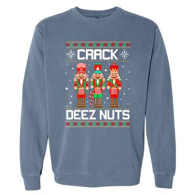 Funny Crack Deez Nuts Ugly Christmas Sweater Xmas Nutcracker Garment-Dyed Sweatshirt