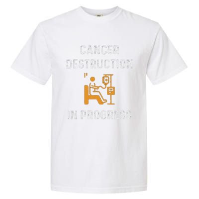 Fighting Cancer Destruction In Progress Garment-Dyed Heavyweight T-Shirt