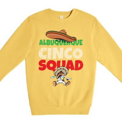 Funny Cinco De O Costume Cinco De Mayo Albuquerque Gift Premium Crewneck Sweatshirt