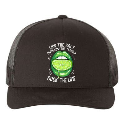 Funny Cinco De Mayo Lick Salt Swallow Tequila Suck Lime Yupoong Adult 5-Panel Trucker Hat