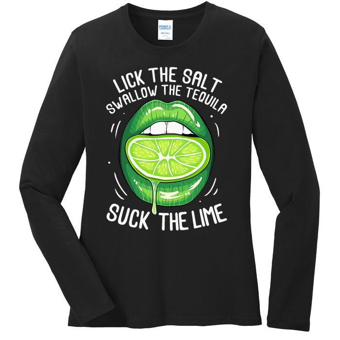 Funny Cinco De Mayo Lick Salt Swallow Tequila Suck Lime Ladies Long Sleeve Shirt