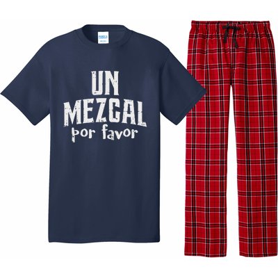 Funny Cinco De Mayo Drinking Un Mezcal Por Favor Gift Funny Pajama Set