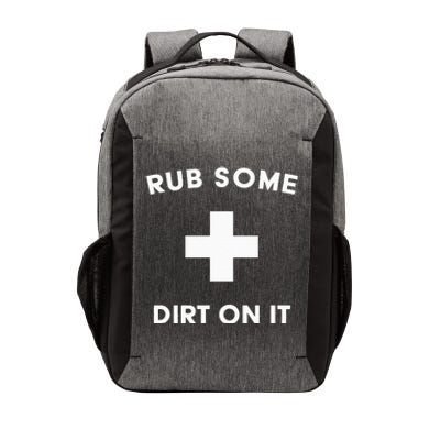 Funny Coach Dad Mom Rub Some Dirt On It Sports Saying Idiom Vector Backpack