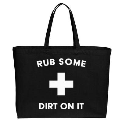 Funny Coach Dad Mom Rub Some Dirt On It Sports Saying Idiom Cotton Canvas Jumbo Tote