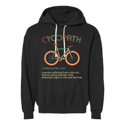 Funny Cycopath Design For Cyclists Garment-Dyed Fleece Hoodie