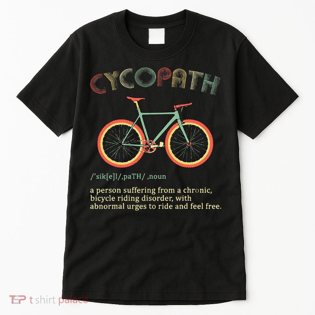 Funny Cycopath Design For Cyclists Tall T-Shirt