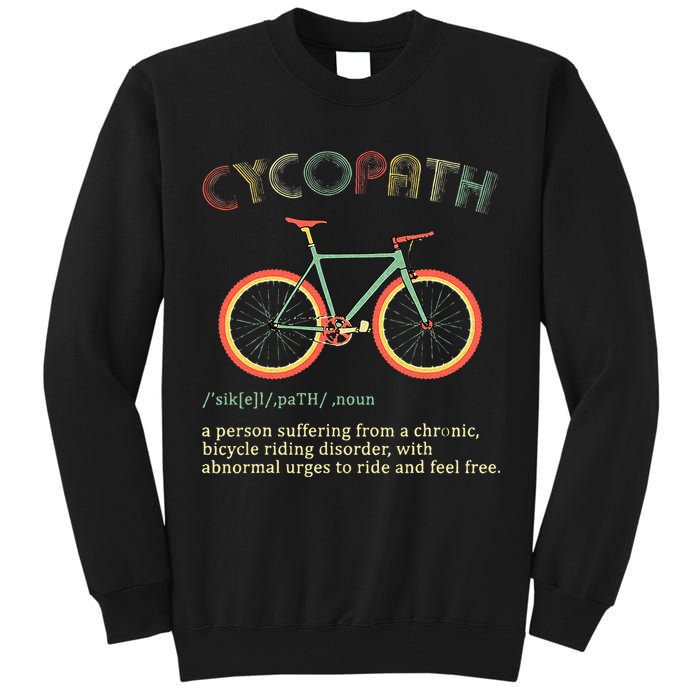 Funny Cycopath Design For Cyclists Tall Sweatshirt