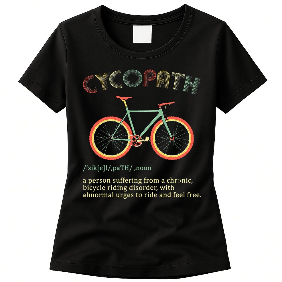 Funny Cycopath Design For Cyclists Womens T-Shirt