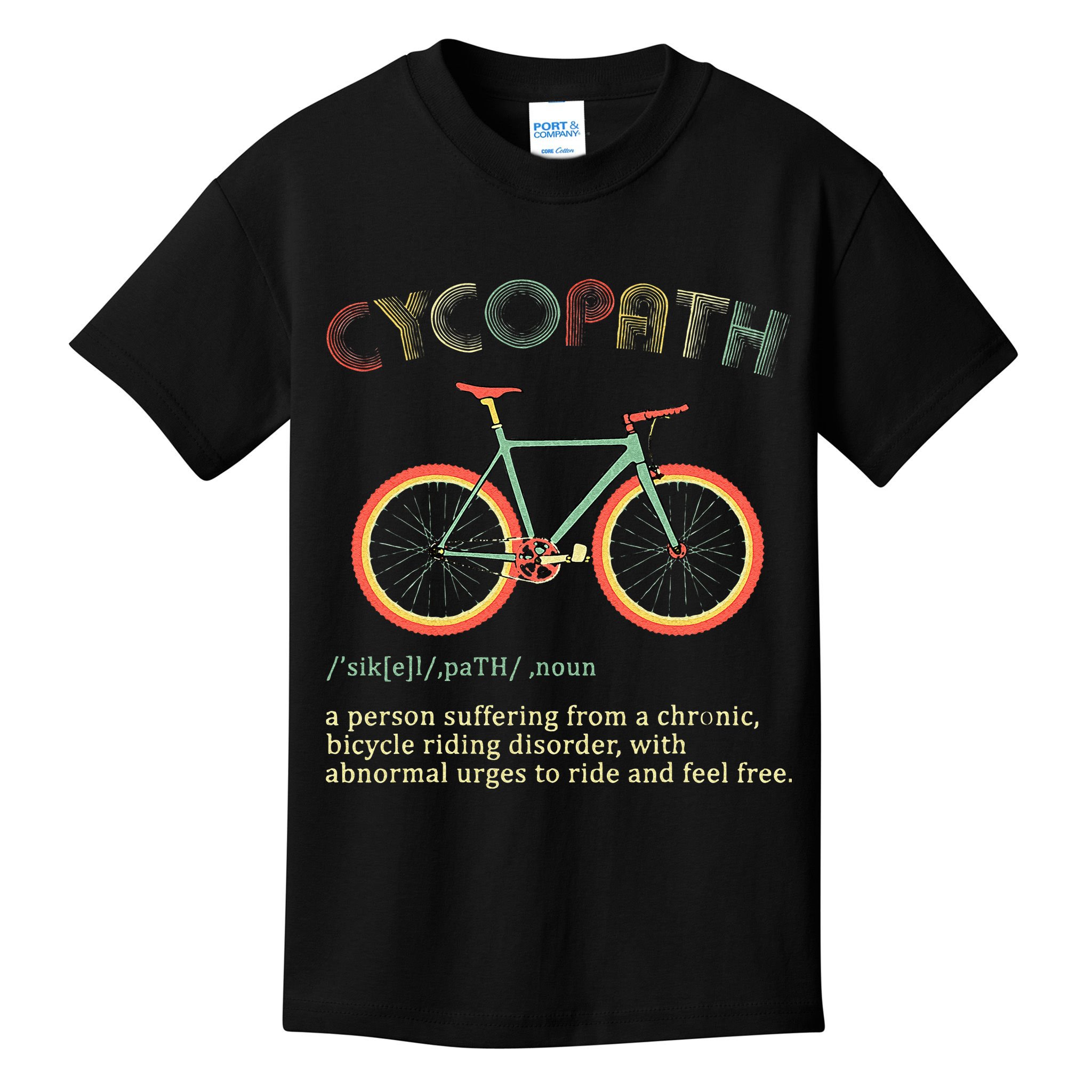 Funny Cycopath Design For Cyclists Kids T-Shirt