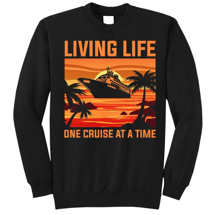 Funny Cruising Designs Men Women Cruise Ship Cruising Lovers Tall Sweatshirt