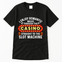 Funny Casino Designs For Wo Gambling Pun Game Lovers Tall T-Shirt