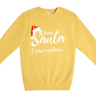 Funny Christmas Dear Santa I Can Explain Great Gift Premium Crewneck Sweatshirt