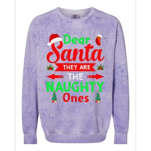 Funny Christmas Dear Santa They Are The Naughty Ones Pajama Colorblast Crewneck Sweatshirt