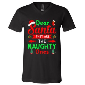 Funny Christmas Dear Santa They Are The Naughty Ones Pajama V-Neck T-Shirt