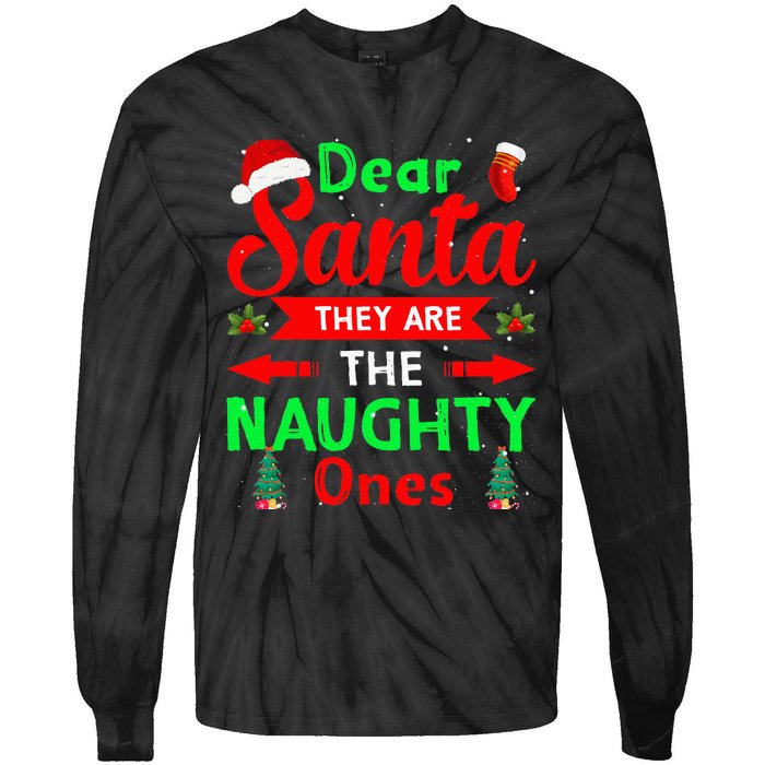 Funny Christmas Dear Santa They Are The Naughty Ones Pajama Tie-Dye Long Sleeve Shirt