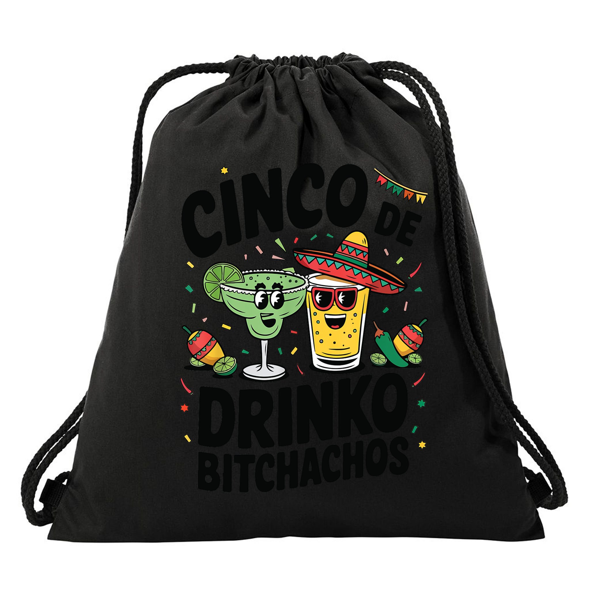 Funny Cinco De Drinko Bitchachos Margirita Tequila  Drawstring Bag