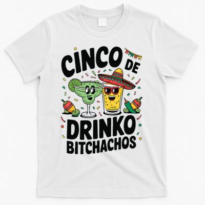 Funny Cinco De Drinko Bitchachos Margirita Tequila  T-Shirt