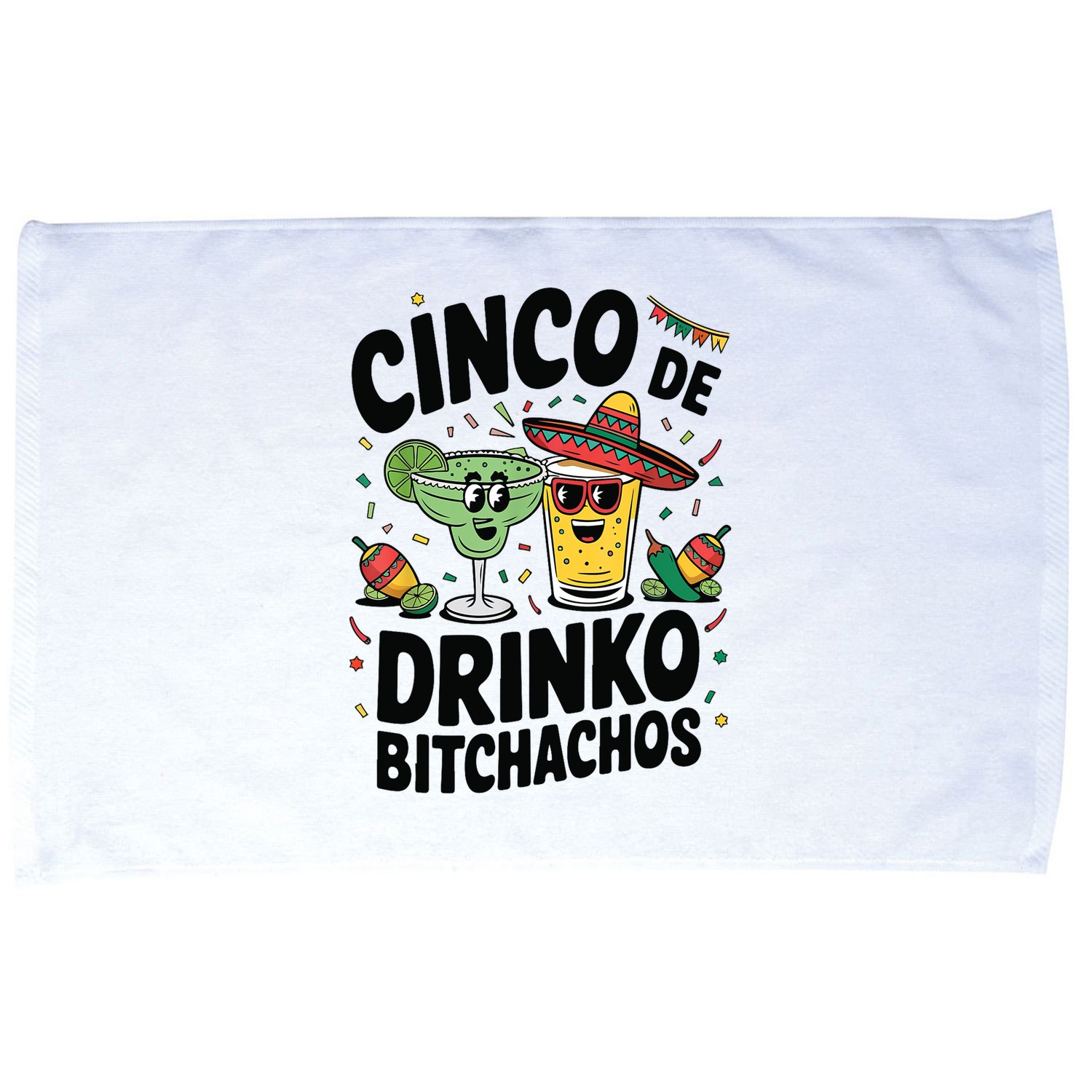 Funny Cinco De Drinko Bitchachos Margirita Tequila  Microfiber Hand Towel