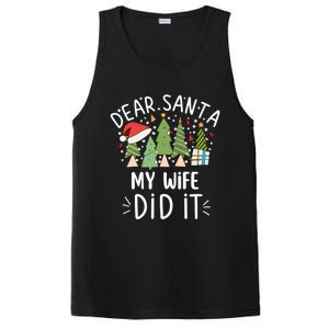 Funny Christmas Dear Santa My Wife Did It Gift PosiCharge Competitor Tank