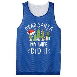 Funny Christmas Dear Santa My Wife Did It Gift Mesh Reversible Basketball Jersey Tank