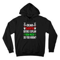 Funny Christmas Dear Santa I Can Explain Tall Hoodie