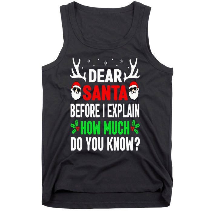 Funny Christmas Dear Santa I Can Explain Tank Top