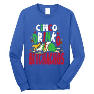 Funny Cinco De Mayo Cinco O Bitchachos Mexican Fiesta Gift Long Sleeve Shirt