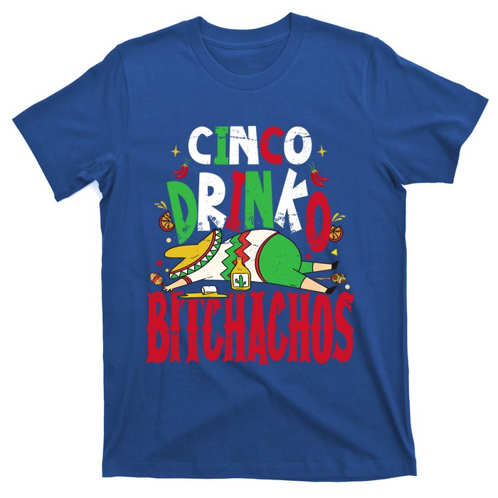 Funny Cinco De Mayo Cinco O Bitchachos Mexican Fiesta Gift T-Shirt