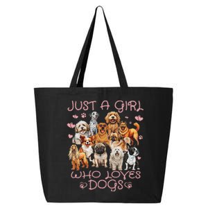 Funny Cute Dog Puppy Lover Just A Girl Who Loves Dogs 25L Jumbo Tote