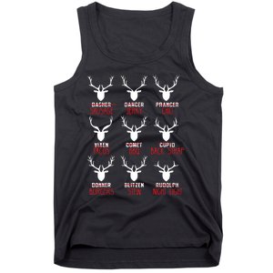 Funny Christmas Deer Hunters All Of Santas Reindeer Design Tank Top