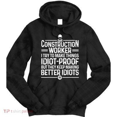Funny Construction Design For Dad Construction Worker Tie Dye Hoodie