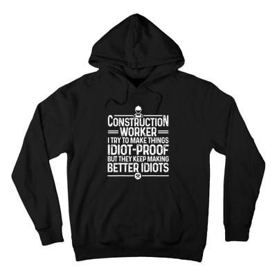 Funny Construction Design For Dad Construction Worker Tall Hoodie