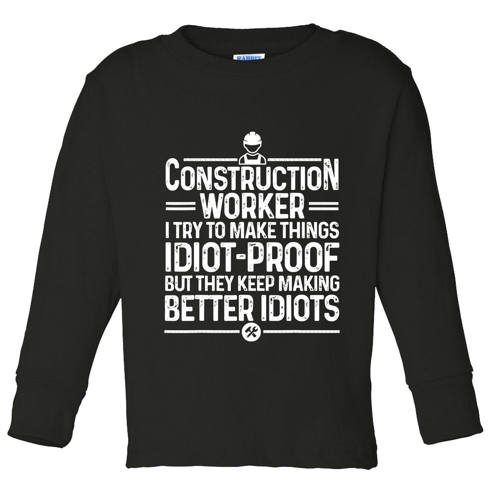 Funny Construction Design For Dad Construction Worker Toddler Long Sleeve Shirt