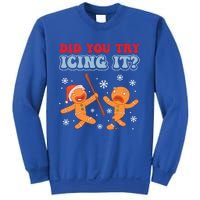 Funny Christmas Did You Try Icing It Gingerbread Nursing Cool Gift Sweatshirt