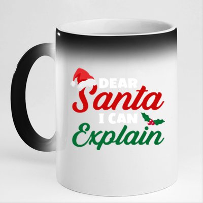 Funny Christmas Dear Santa I Can Explain Great Gift 11oz Black Color Changing Mug