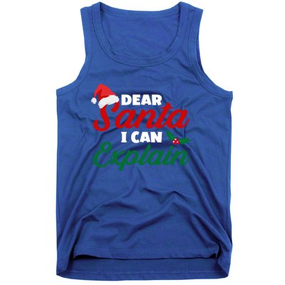 Funny Christmas Dear Santa I Can Explain Great Gift Tank Top