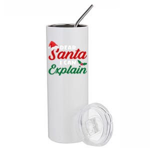 Funny Christmas Dear Santa I Can Explain Great Gift Stainless Steel Tumbler