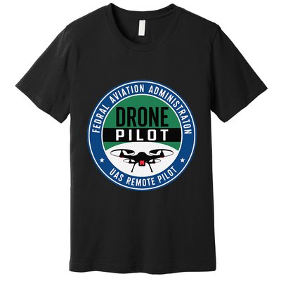 Faa Commercial Drone Pilot Faa Premium T-Shirt