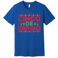 Funny Cinco De Mayo Mexican Cinco De O Great Gift Premium T-Shirt