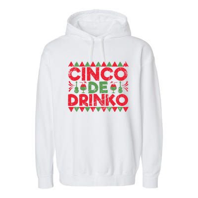 Funny Cinco De Mayo Mexican Cinco De O Great Gift Garment-Dyed Fleece Hoodie