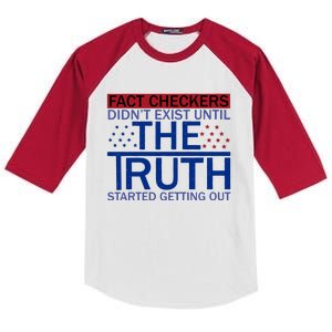 Fact Checkers Didn’T Exist Until The Truth Started Getting Out Kids Colorblock Raglan Jersey