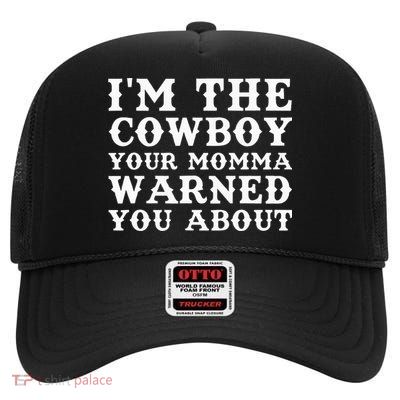 Funny Cowboy Dad Husband Or Boyfriend High Crown Mesh Back Trucker Hat