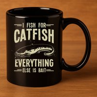 Funny Catfishing Design For Catfish Fishing Hunter 11oz C Handle Ceramic Mug