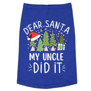 Funny Christmas Dear Santa My Uncle Did It Gift Doggie Tank