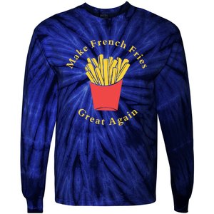 Funny Conservative Donald Trump Make French Fries Great Again Tie-Dye Long Sleeve Shirt