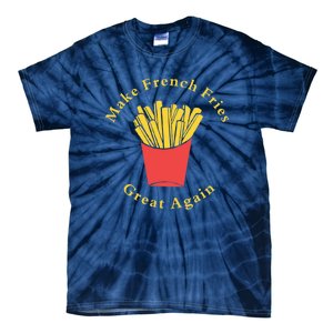 Funny Conservative Donald Trump Make French Fries Great Again Tie-Dye T-Shirt