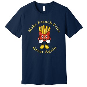 Funny Conservative Donald Trump Make French Fries Great Again Premium T-Shirt